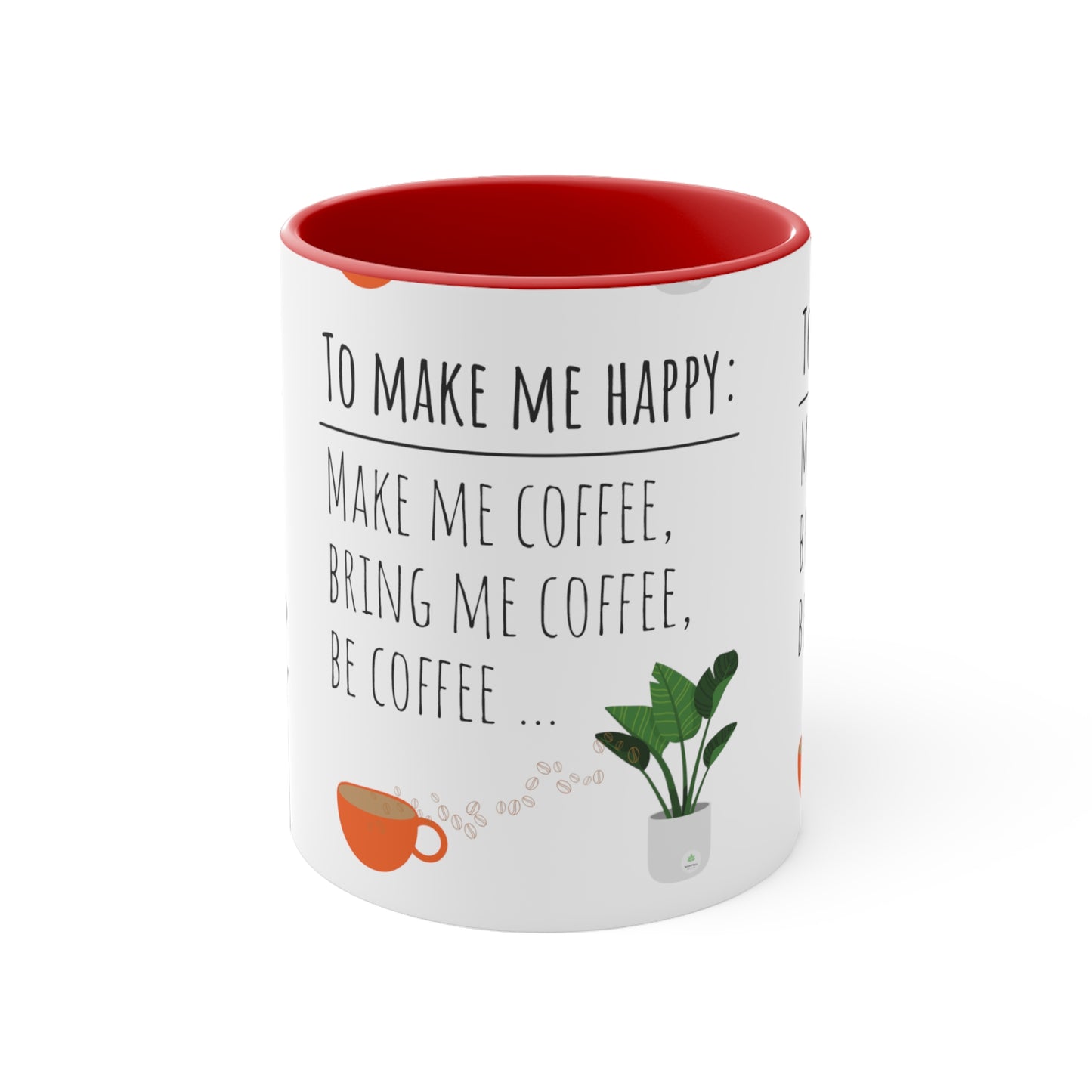 Make Me Happy Hot Coffee Mug