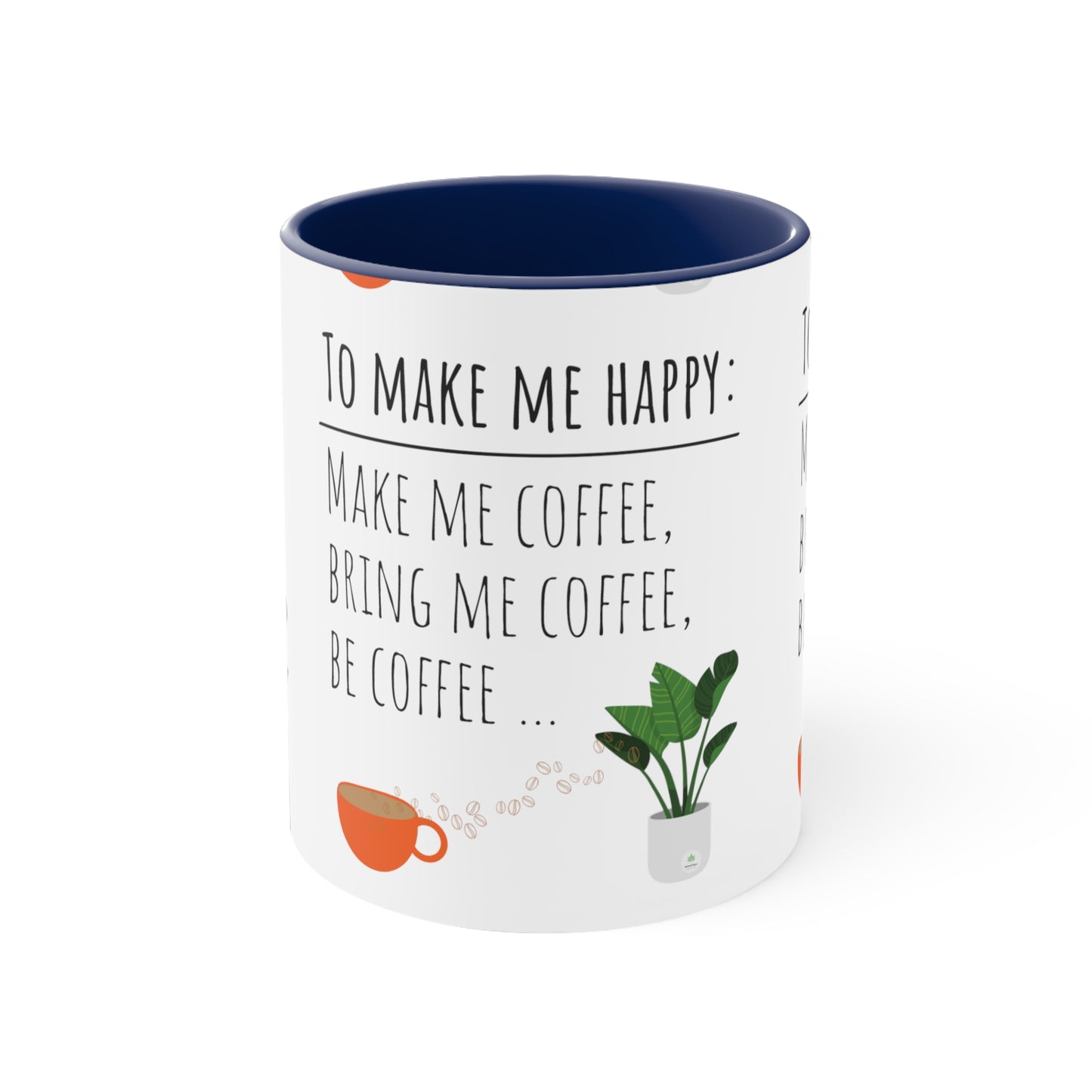 Make Me Happy Hot Coffee Mug