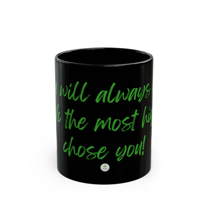 Chose You! Coffee Mug